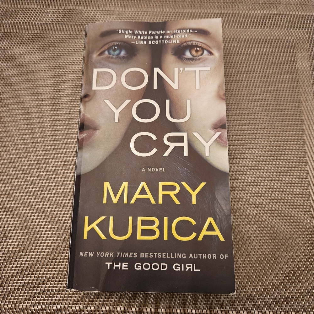 Mary Kubica Dont you Cry softcover book